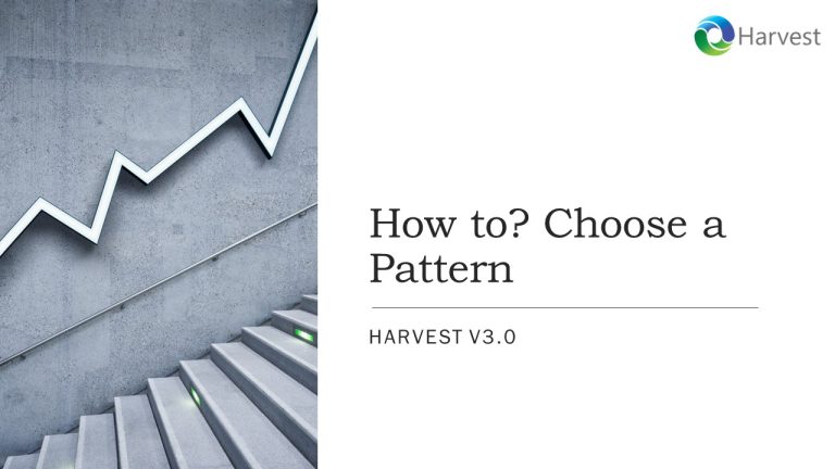 ไขข้อสงสัยกับปัญหาการเลือก Pattern ใน Harvest 3.0